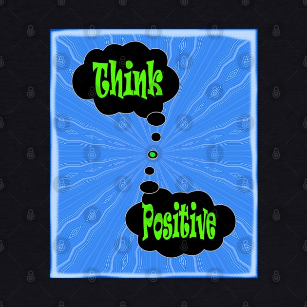 Think Positive to save the planet by PlanetMonkey